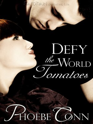 cover image of Defy the World Tomatoes